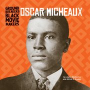 Oscar Micheaux cover image