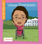 Vilissa Thompson : My Itty-Bitty Bio cover image