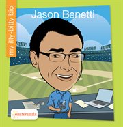 Jason Benetti : My Itty-Bitty Bio cover image