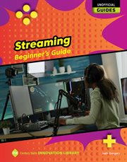 Streaming : Beginner's Guide. Unofficial Guides cover image