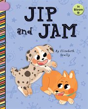 Jip and Jam : In Bloom cover image