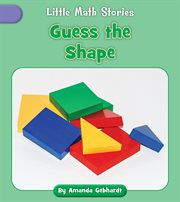 Guess the Shape : Little Math Stories cover image