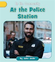 At the Police Station : In the Community cover image