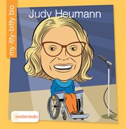 Judy Heumann : My Early Library: My Itty-Bitty Bio cover image