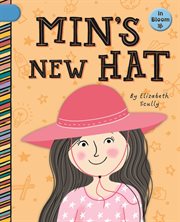 Min's New Hat : In Bloom cover image
