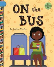On the Bus : In Bloom cover image