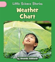 Weather Chart : Little Science Stories cover image