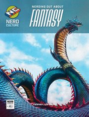 Nerding Out About Fantasy : Nerd Culture cover image
