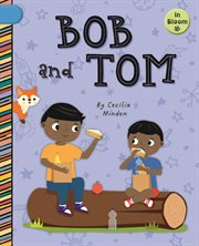 Bob and Tom : In Bloom cover image