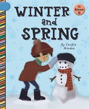 Winter and Spring : In Bloom cover image