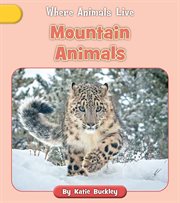 Mountain Animals : Where Animals Live cover image