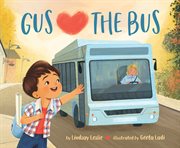 Gus Hearts the Bus cover image