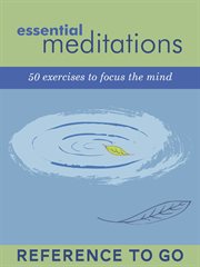 The essential meditations deck : 50 exercises to focus the mind cover image