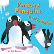 Penguins, penguins, everywhere! cover image