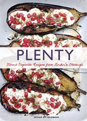 Plenty : vibrant vegetable recipes from London's Ottolenghi cover image