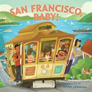 San Francisco, baby! cover image