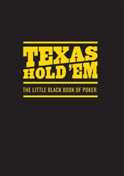 Texas hold 'em : the little black book of poker cover image