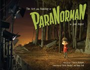 The art and making of ParaNorman cover image
