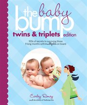 The baby bump -- twins and triplets edition cover image