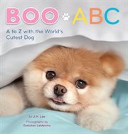 Boo ABC : a to Z with the world's cutest dog cover image