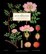 The art of instruction : vintage educational charts from the 19th and 20th centuries cover image