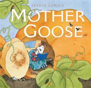 Sylvia Long's Mother Goose cover image