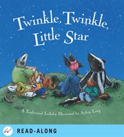 Twinkle, twinkle, little star : a traditional lullaby cover image