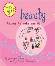 Beauty : things to make and do cover image