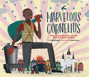Marvelous Cornelius : Hurricane Katrina and the spirit of New Orleans cover image