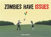 Zombies have issues cover image
