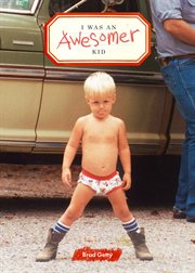 I was an awesomer kid cover image