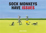 Sock monkeys have issues cover image