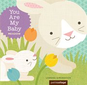 You are my baby : meadow cover image