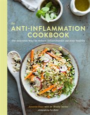The anti-inflammation cookbook : a delicious approach to reducing inflammation and staying healthy cover image