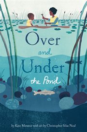 Over and under the pond cover image