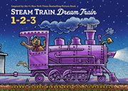 Steam train, dream train 1-2-3 cover image