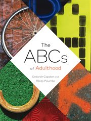 The ABCs of adulthood : an alphabet of life lessons cover image