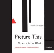 Picture this : how pictures work cover image