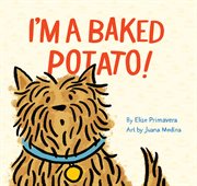 I'm a baked potato! cover image