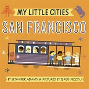 My little cities : San Francisco cover image