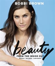 Bobbi Brown's beauty from the inside out cover image