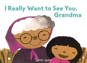 I really want to see you, Grandma cover image