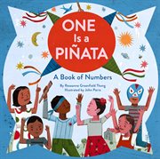 One Is a Piñata : A Book of Numbers cover image
