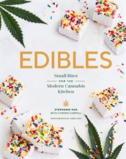 Small bites for the modern cannabis kitchen cover image
