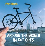 Around the world in cut-outs cover image