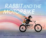 Rabbit and the Motorbike cover image