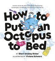 How to Put an Octopus to Bed cover image