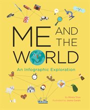 Me and the World : An Infographic Exploration cover image