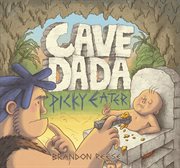 Cave Dada Picky Eater cover image