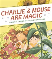Charlie & Mouse are magic cover image